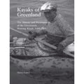 Kayaks of Pre-Owned History Harvey by Golden Greenland: (Paperback) Greenlandic Development of and 1600 The the Kayak, Hunting