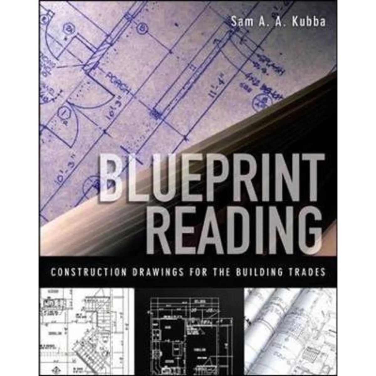 Kubba Trade Paperback Blueprint Reading: Construction Building Pre-Owned Sam for Drawings the
