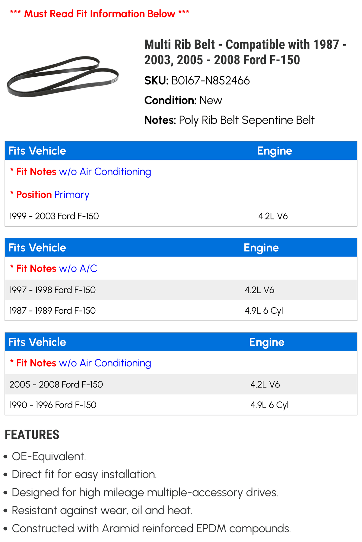 1999 1994 1989 1995 1998 F-150 with - Compatible 2001 2000 1997 2003, 1990 2002 Multi - 1987 - 2005 2007 2006 1996 1993 2008 Rib 1991 Belt 1988 1992
