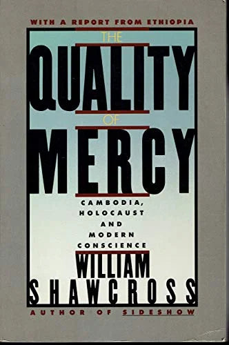 Conscience Cambodia, Paperback The of Pre-Owned Holocaust Modern and Mercy: grade
