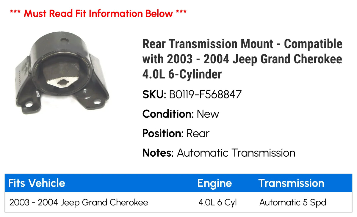 2003 Grand 4.0L Cherokee Rear Compatible - with Transmission 6-Cylinder Jeep 2004 Mount -