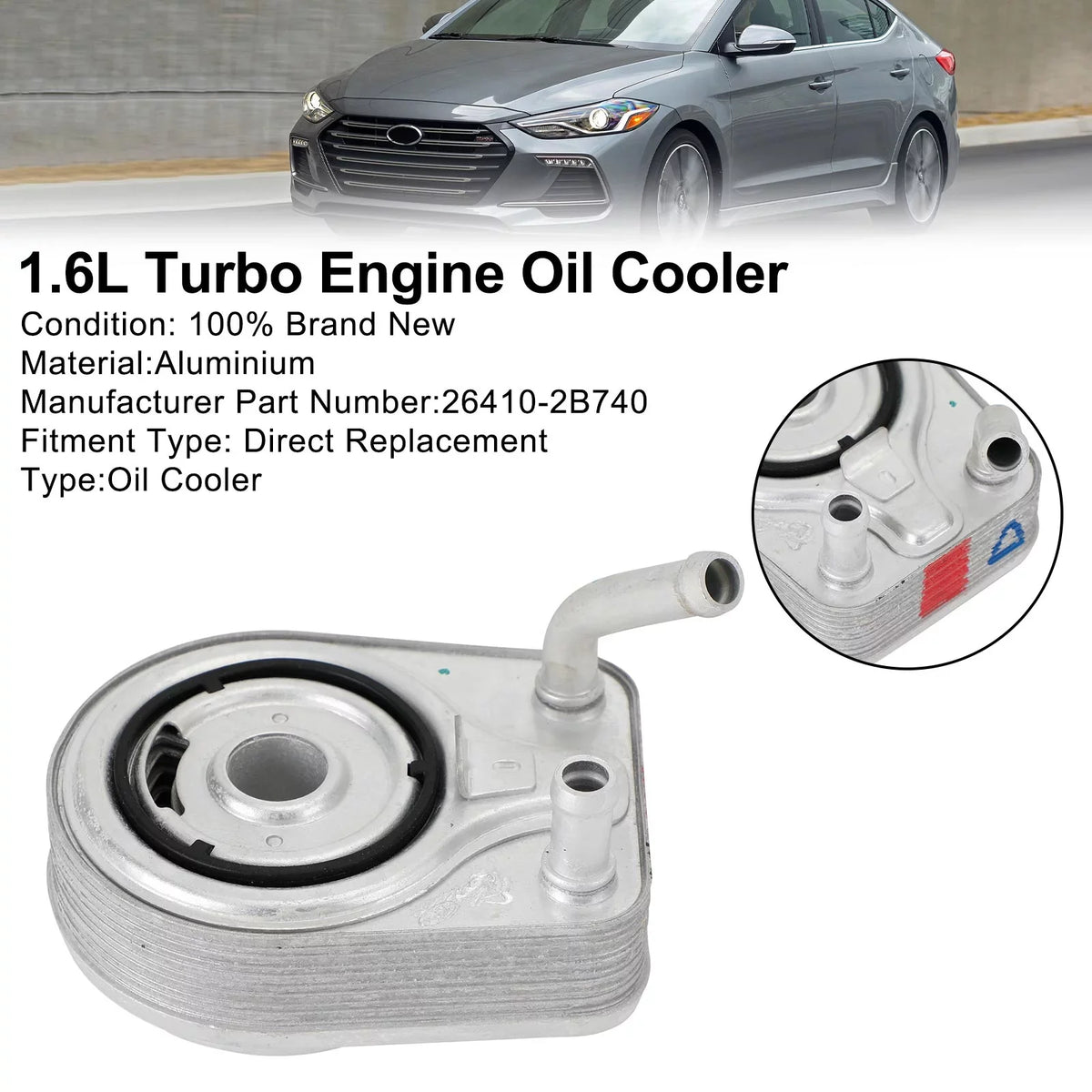 Sonata 26410-2B740 13-20 For Veloster Kona Genic Elantra Cooler Oil 1.6L Motor Engine Tucson
